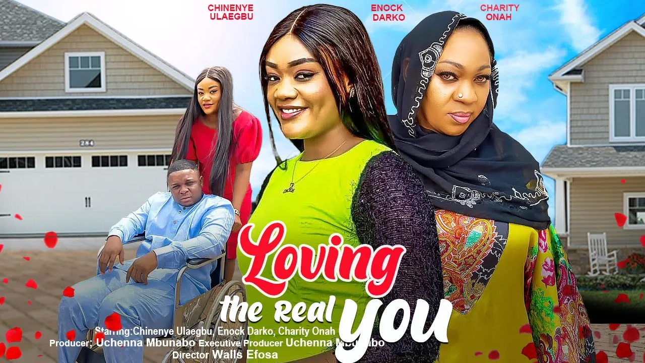 Loving The Real You (2023) Nollywood Movie