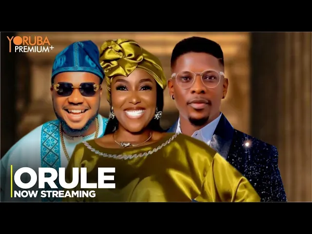 ORULE - Latest 2023 Yoruba Movie