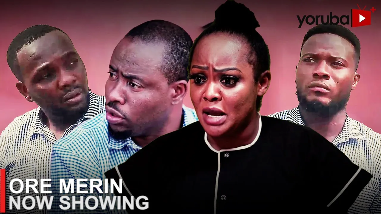 Download Ore Merin - Latest 2023 Yoruba Movie