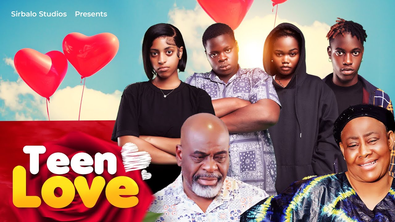 Teen Love - Nollywood Series
