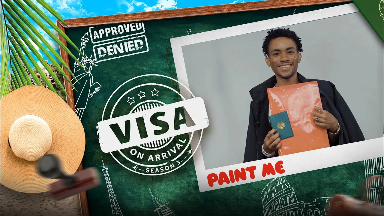 Visa on Arrival Season 3 (Episode 5) Paint Me