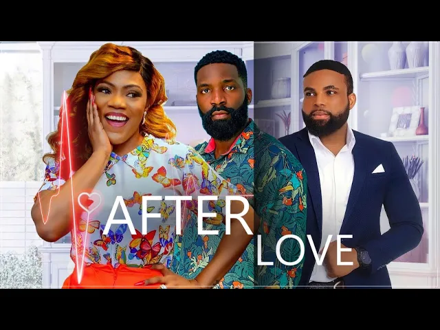 After Love (2023) Nollywood Movie