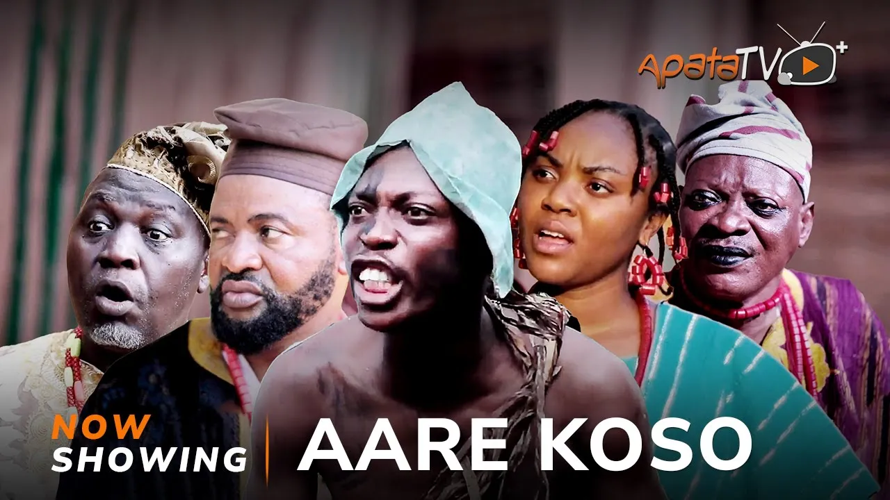 Aare Koso - Latest 2023 Yoruba Movie