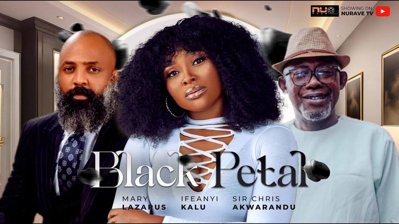 Download Black Petals (2023) Nollywood Movie