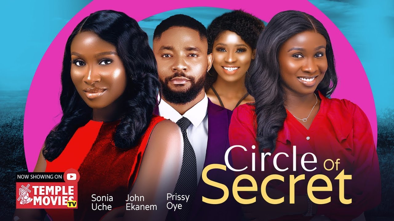 Download Circle of Secret (2023) Nollywood Movie