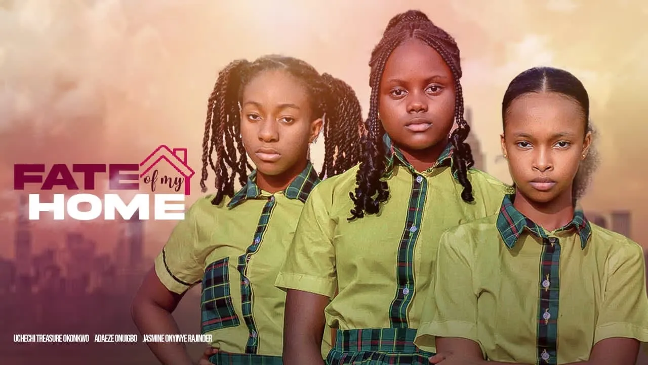 Download Fate Of My Home (2023) Nollywood Movie
