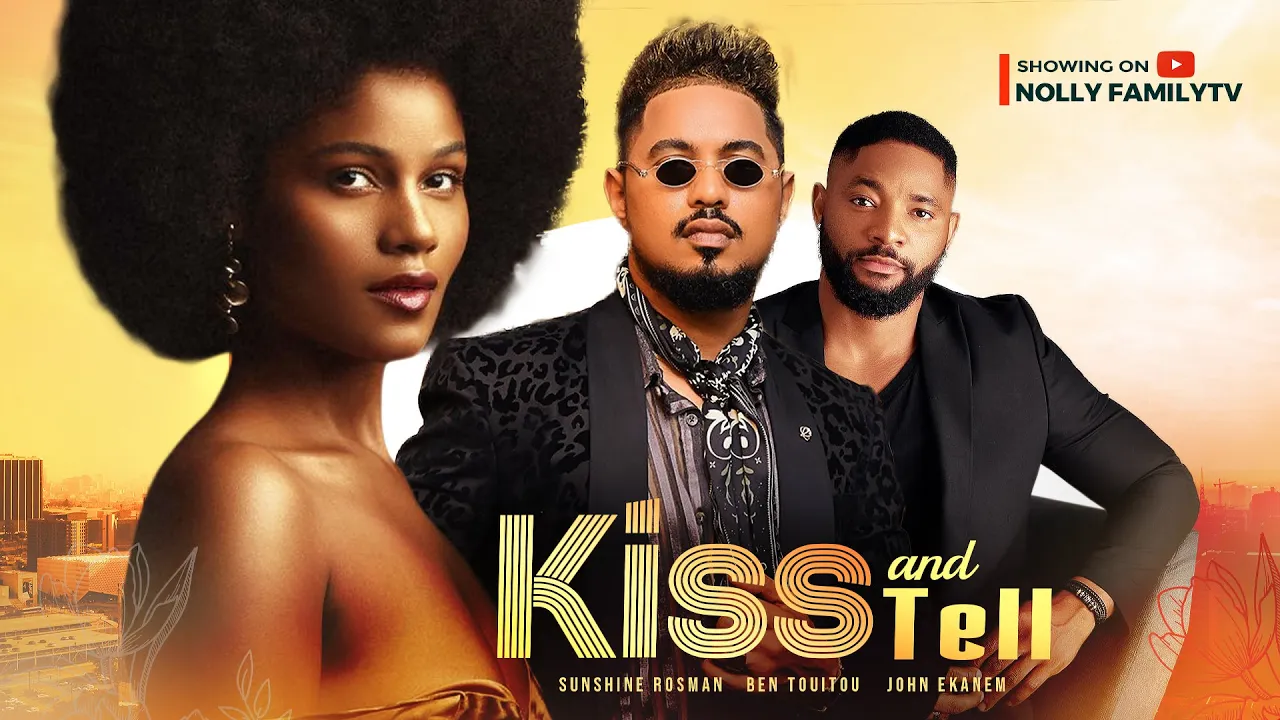 Download Kiss and Tell (2023) Nollywood Movie