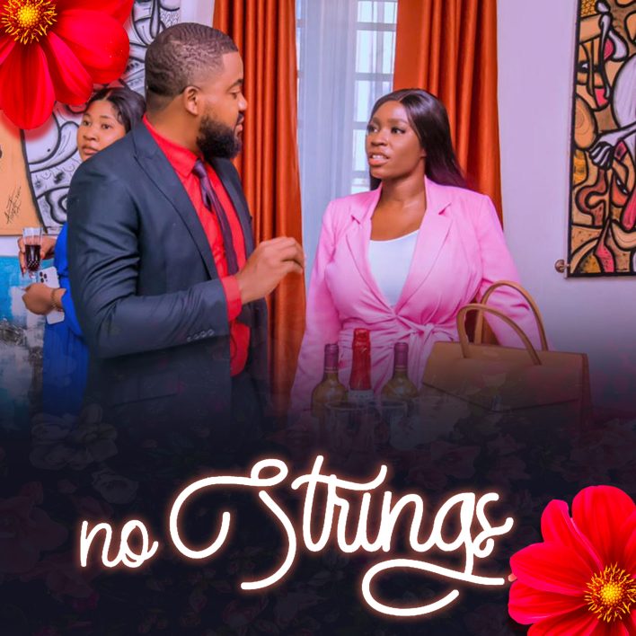 Download No Strings (2023) Nollywood Movie
