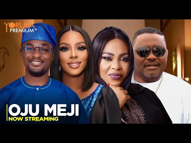 OJU MEJI - Latest 2023 Yoruba Movie
