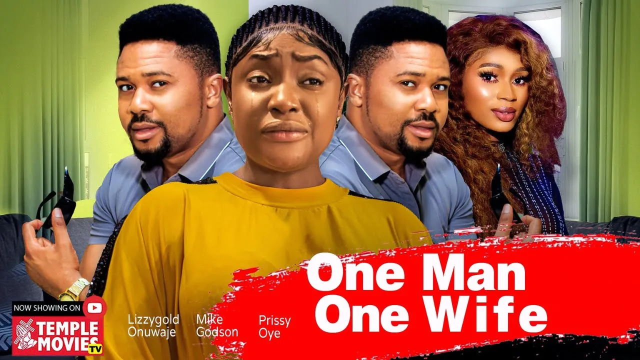 Download One Man One Wife (2023) Nollywood Movie
