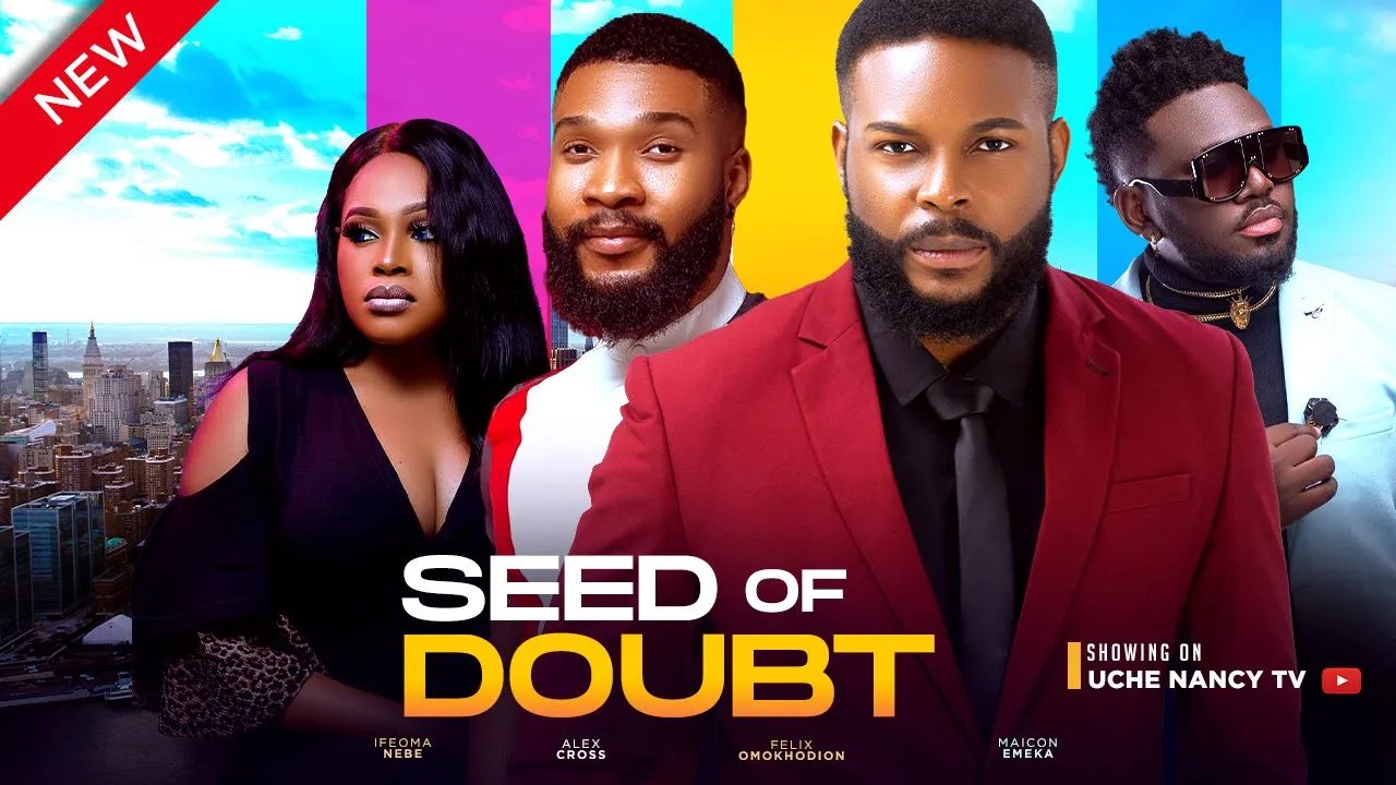 Download Seed Of Doubt (2023) Nollywood Movie