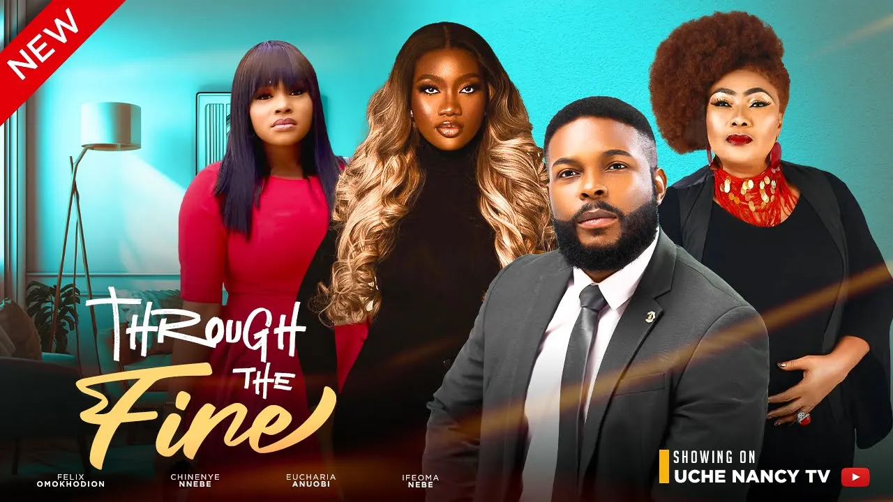 Through The Fire (2023) Nollywood Movie