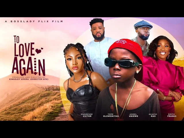 Download To Love Again (2023) Nollywood Movie