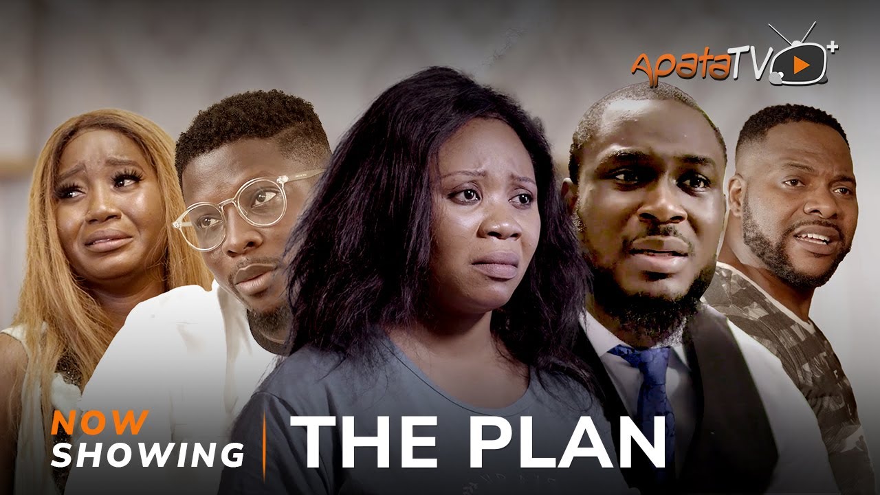 Download The Plan - Latest 2023 Yoruba Movie