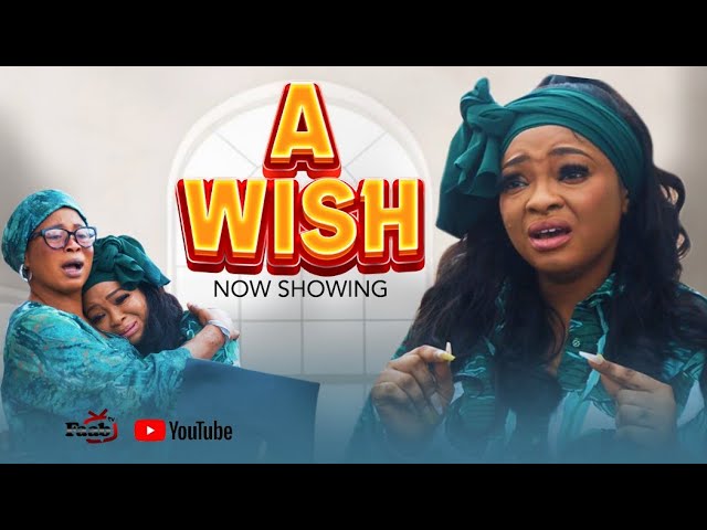A Wish (2023) Yoruba Movie