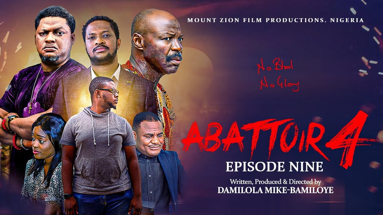 ABATTOIR (Season 4) Episode 9 Nollywood Movie