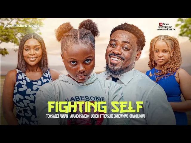 Fighting Self (2023) Nollywood Movie