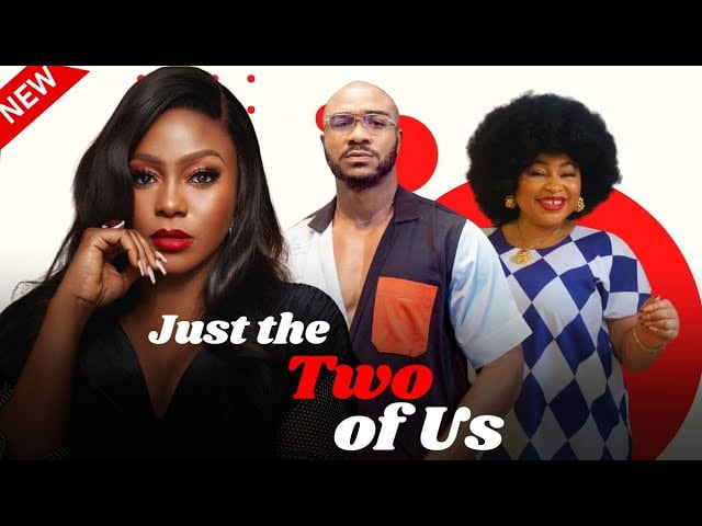 Download Just Two Of Us (2023) Nollywood Movie