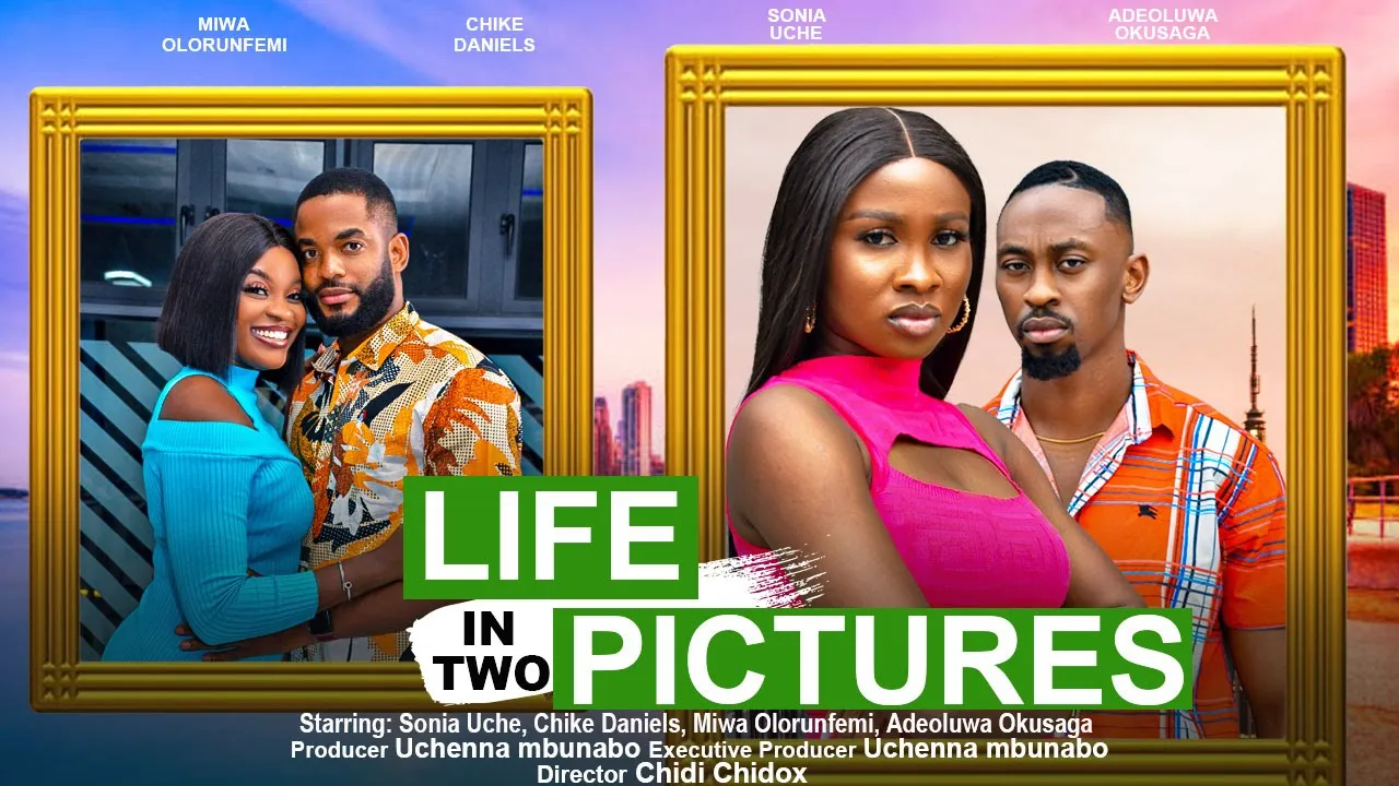 Life In Two Pictures (2023) Nollywood Movie