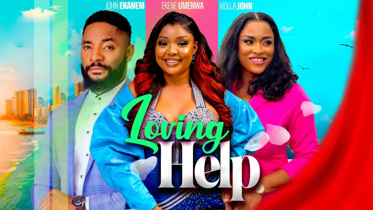 Loving Help (2023) Nollywood Movie