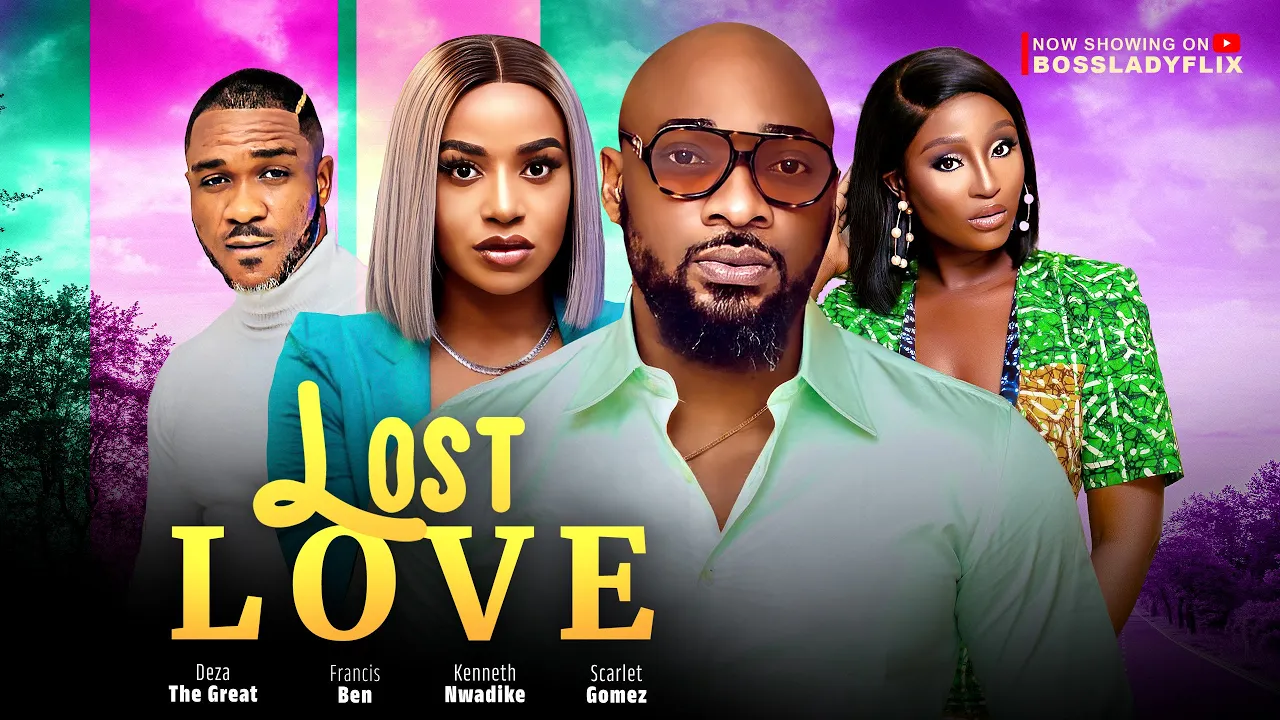 Download Lost Love (2023) Nollywood Movie