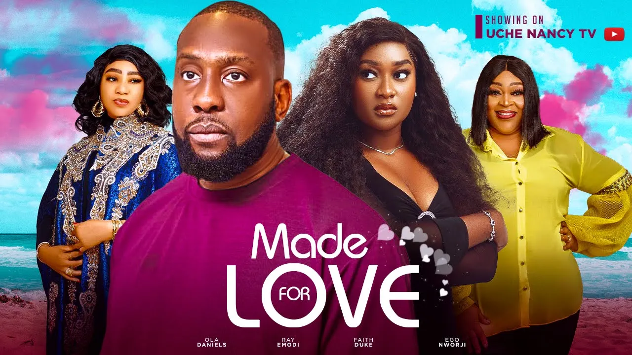 Download Made For Love (2023) Nollywood Movie