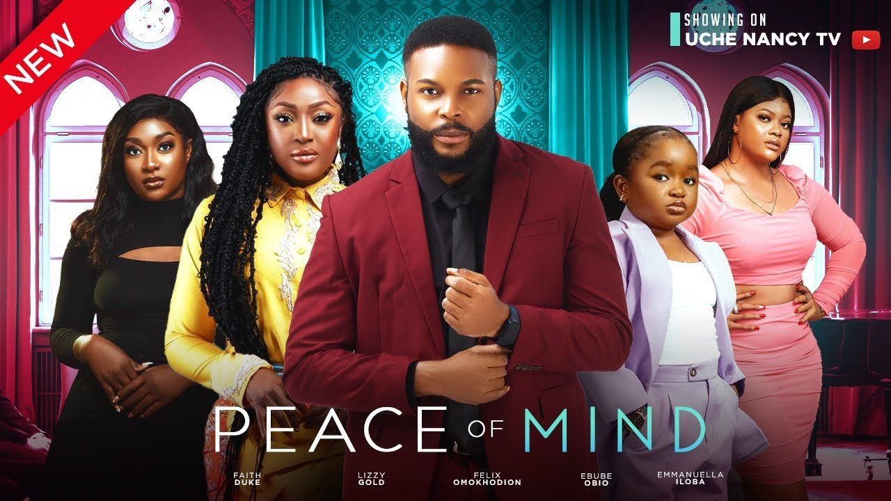 Download Peace Of Mind (2023) Nollywood Movie