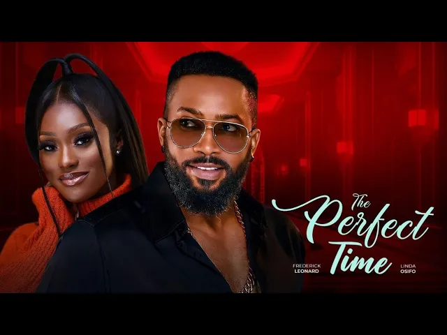 Perfect Time (2023) Nollywood Movie