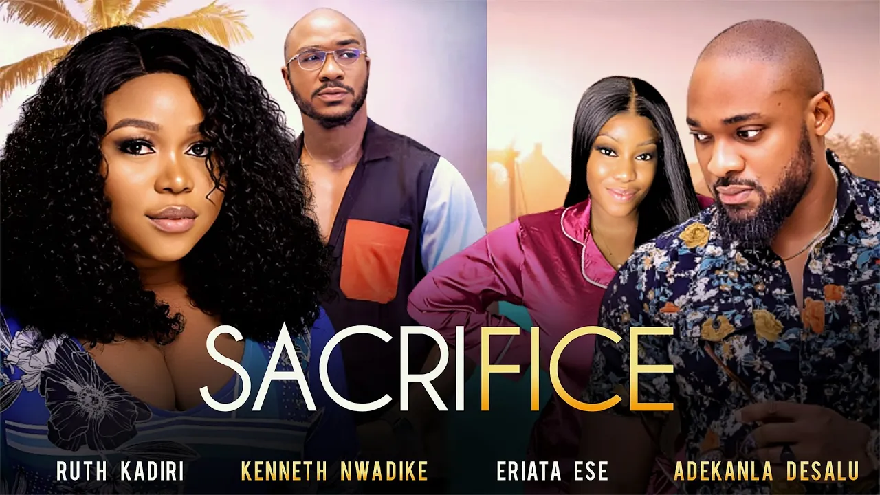 Download Sacrifice (2023) Nollywood Movie