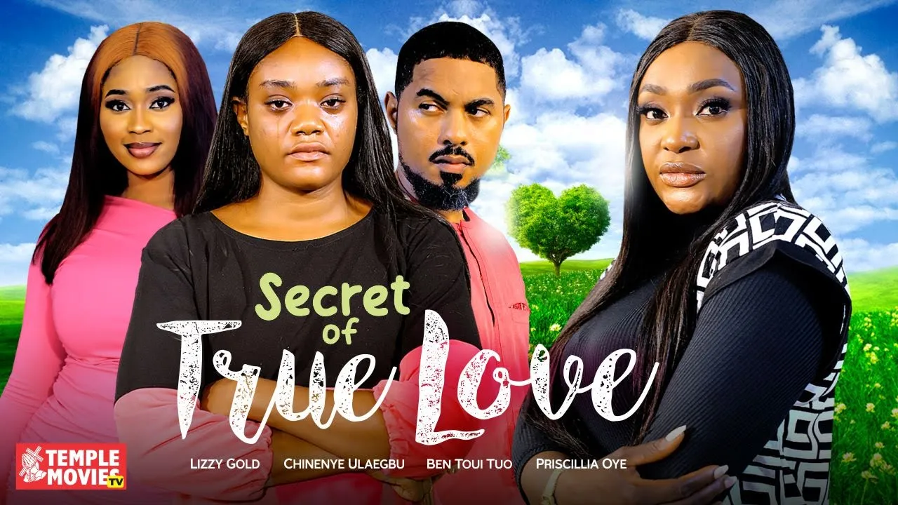 Secret Of True Love (2023) Nollywood Movie