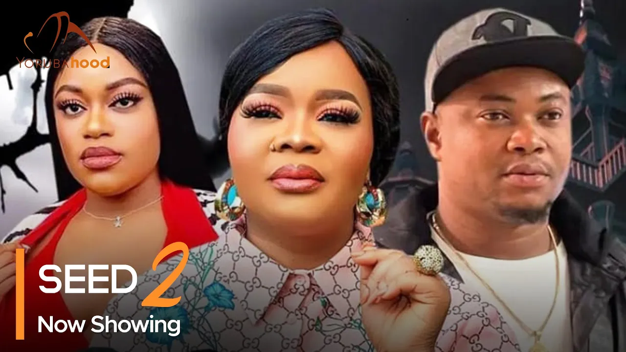 Download SEED (Part 2) - Latest 2023 Yoruba Movie