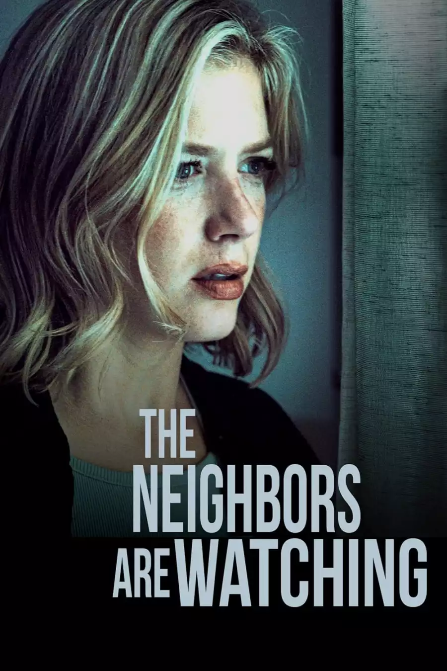 The Neighbors are Watching (2023) Hollywood Movie