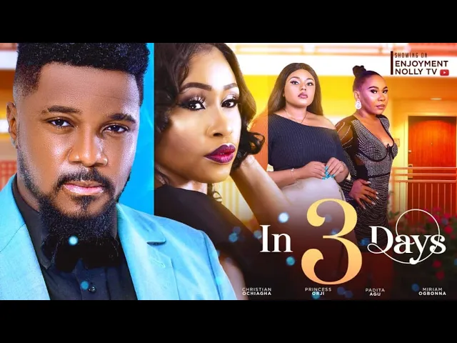 In 3 Days (2023) Nollywood Movie