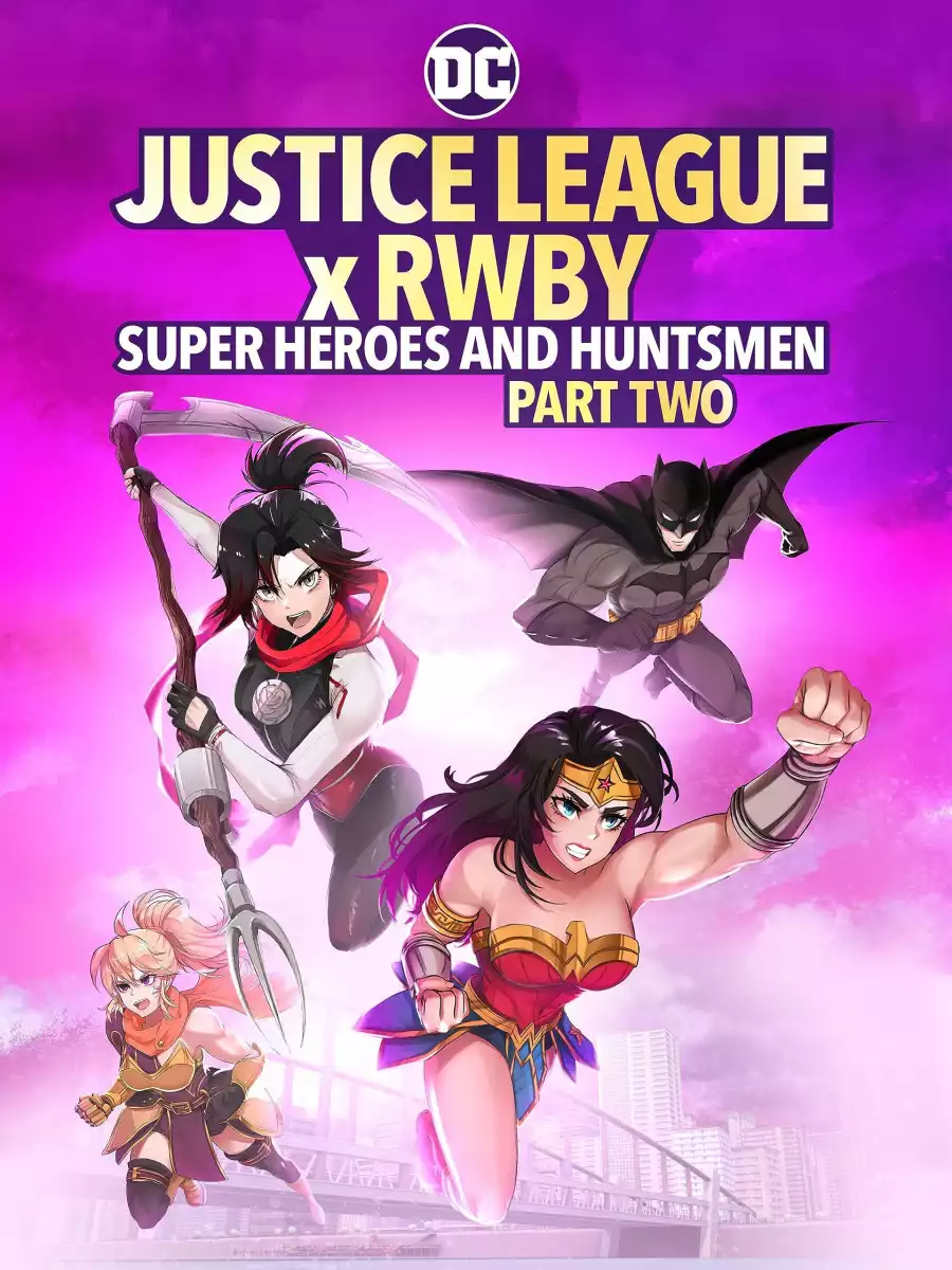 Justice League RWBY Super Heroes and Huntsmen Part Two (2023) Movie