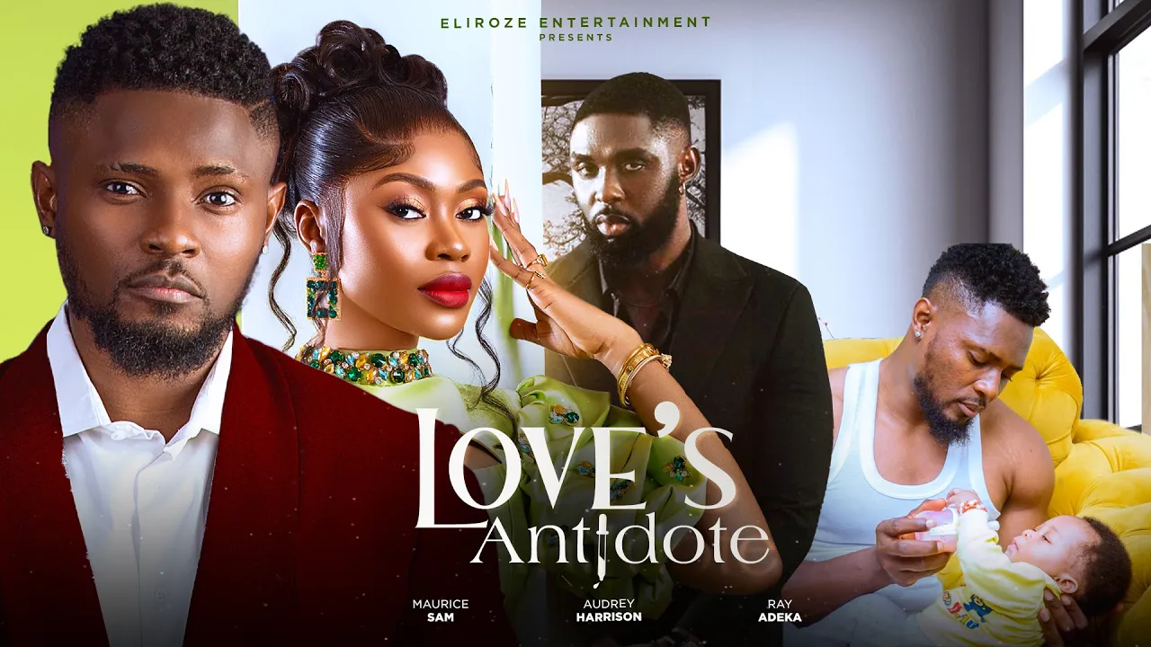 Love's Antidote (2023) Nollywood Movie