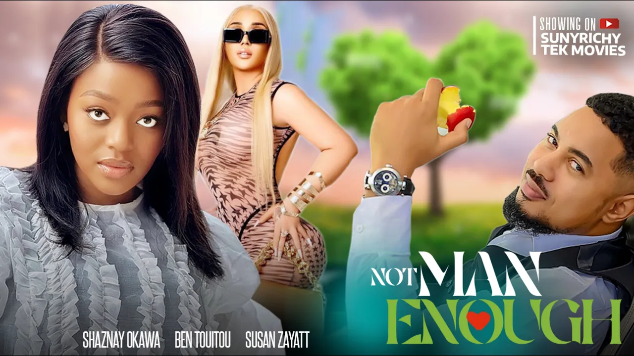 Not Man Enough (2023) Nollywood Movie