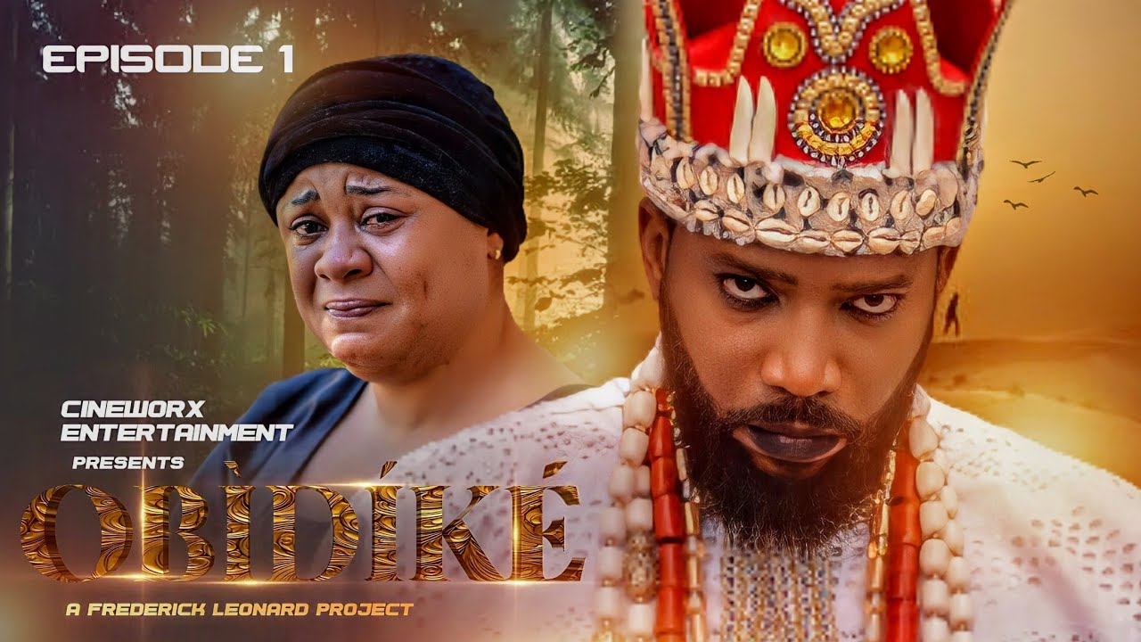 Obidike (Episode 1) Nollywood Series