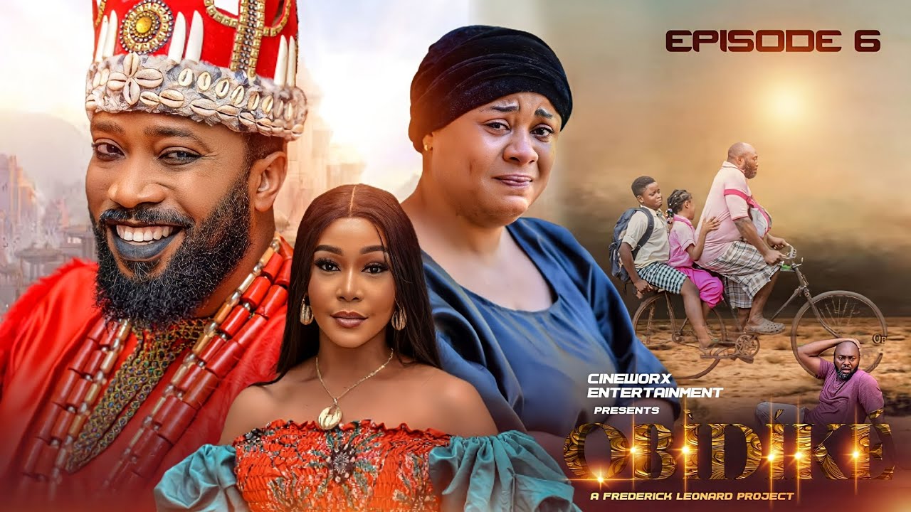 Obidike (Episode 6) Nollywood Series