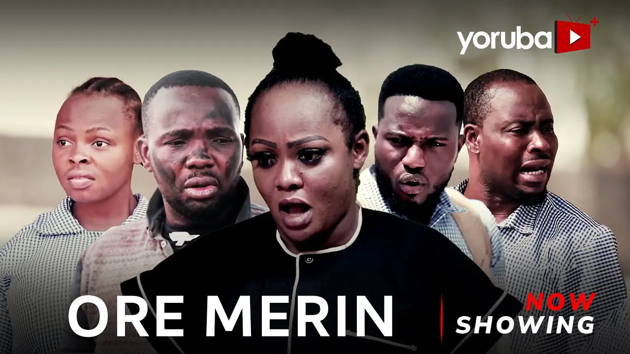 Ore Merin (2023) Yoruba Movie