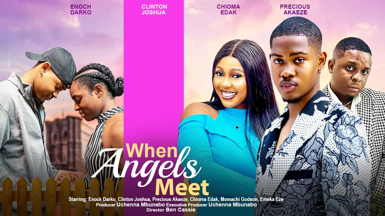 When Angels Meet (2023) Nollywood Movie