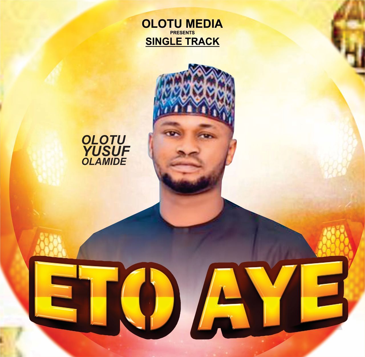 Olotu Olamide Yusuf - Eto Aye