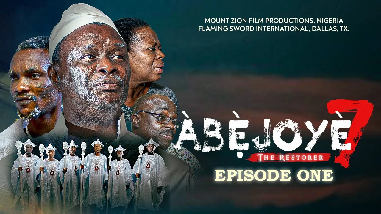 ABEJOYE - Season 7 (Episode 1) Nollywood Series