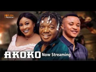 Download AKOKO (2023) Yoruba Movie