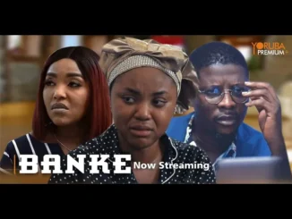 BANKE (2023) Yoruba Movie