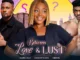 Between Love and Lust (2023) Nollywood Movie