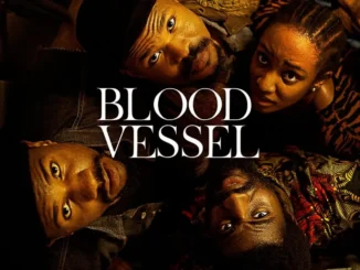 Blood Vessel (2023) Nollywood Movie