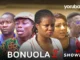 Download Bonuola - Part 2 (2023) Yoruba Movie