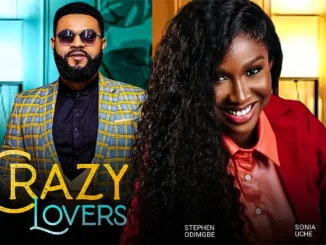 Download Crazy Lovers (2023) Nollywood Movie