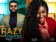 Download Crazy Lovers (2023) Nollywood Movie