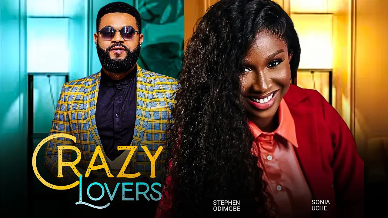 Download Crazy Lovers (2023) Nollywood Movie
